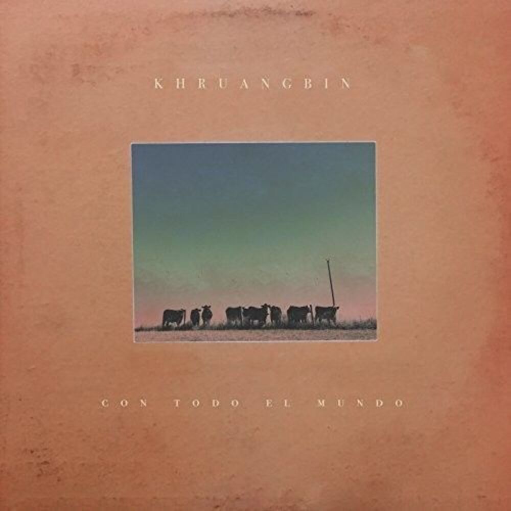 Khruangbin - Con Todo El Mundo  LP LP
